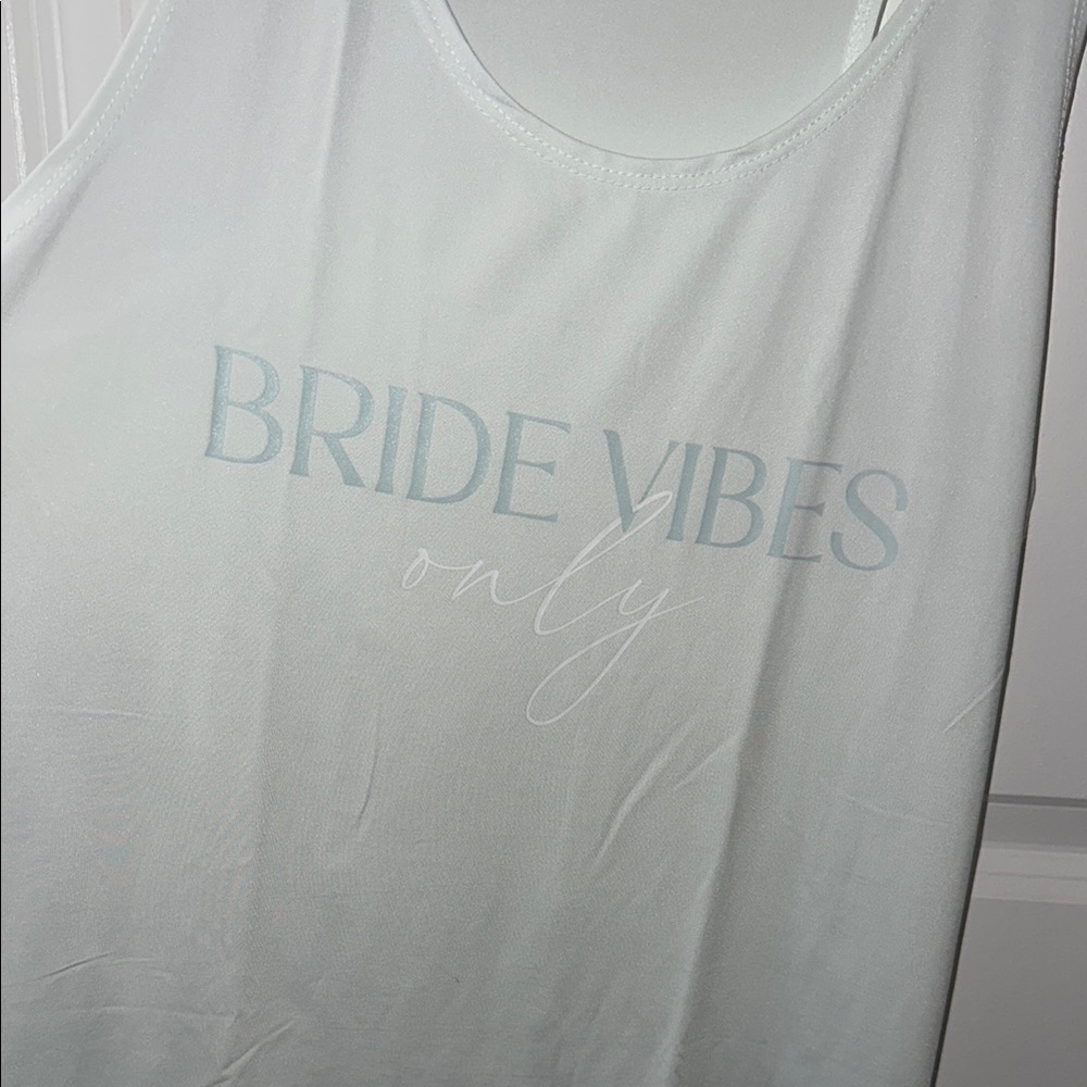 'Bride Vibes Only' Tank Top NWOT